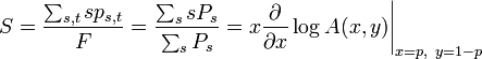S = \frac{\sum_{s,t} s p_{s,t}}{F} = \frac{\sum_s s P_s}{\sum_s P_s} = x\frac{\partial}{\partial x}\log A(x,y) \Bigg|_{x=p,\ y=1-p}