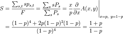 
\begin{align}
S &= \frac{\sum_{s,t} s p_{s,t}}{F} = \frac{\sum_s s P_s}{\sum_s P_s} 
= \frac{x}{p} \frac{\partial}{\partial x} A(x,y) \Bigg|_{x=p,\ y=1-p}\\
&= \frac{(1-p)^4 + 2p(1-p)^2(1-p)}{(1-p)^4} = \frac{1+p}{1-p}
\end{align}
