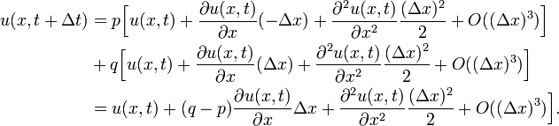 
\begin{align}\textstyle u(x, t+ \Delta t) &= p \Big[ u(x,t) + \frac{\partial u(x,t)}{\partial x} (- \Delta x) + \frac{\partial^2 u(x,t)}{\partial x^2} \frac{(\Delta x)^2}{2} + O((\Delta x)^3) \Big] \\ \textstyle
 & + q \Big[ u(x,t) + \frac{\partial u(x,t)}{\partial x} (\Delta x) + \frac{\partial^2 u(x,t)}{\partial x^2} \frac{(\Delta x)^2}{2} + O((\Delta x)^3) \Big] \\
 &= u(x,t) + (q-p)\frac{\partial u(x,t)}{\partial x} \Delta x + \frac{\partial^2 u(x,t)}{\partial x^2} \frac{(\Delta x)^2}{2} + O((\Delta x)^3) \Big].
\end{align}
