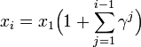 
x_i = x_1 \Big( 1 + \sum^{i-1}_{j=1} \gamma^j \Big)
